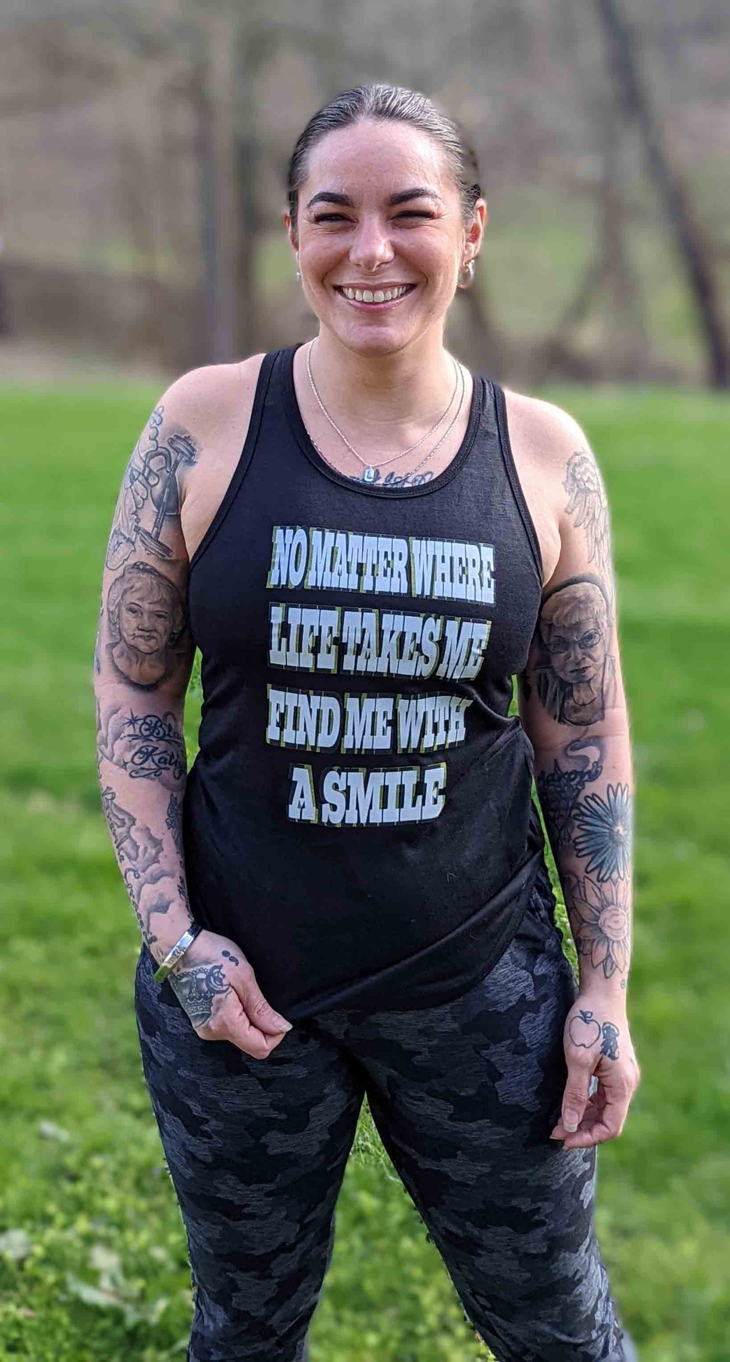 No matter where life takes me find me with a smile